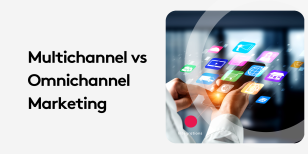 Multi-Channel Marketing Vs Omnichannel Marketing