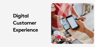 The Power of Digital Customer Experience in 2025