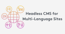 Multilingual Website - Choose & Manage the Right CMS Platform