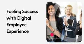 How Digital Employee Experience Transforms Workplace Culture