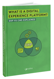 Digital Experience Platform (DXP) vs CMS