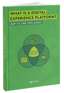 Digital Experience Platform (DXP) vs CMS
