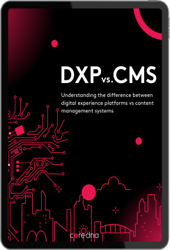 Form 26 - Content Upgrade - DXP vs CMS