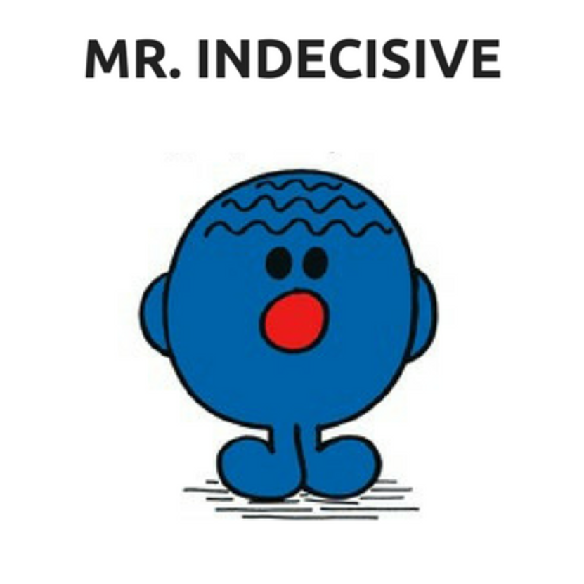 Image. Client #4: Mr. Indecisive