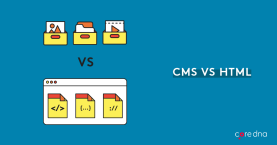 CMS vs HTML: What Are the Advantages of each?