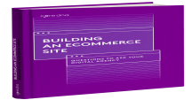 Building an eCommerce Site: The Ultimate Guide