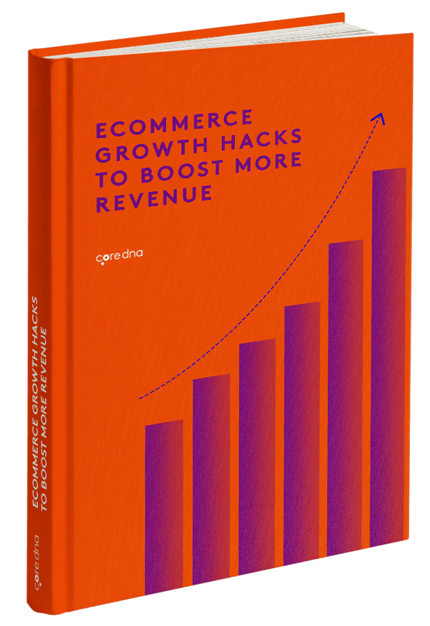 ECommerce Growth Hacks - Core Dna