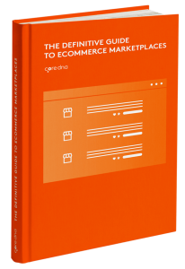 The definitive guide to eCommerce Marketplaces